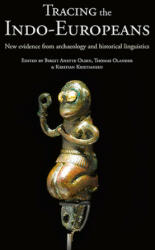 Tracing the Indo-Europeans - THOMAS OLANDER (ISBN: 9781789252705)