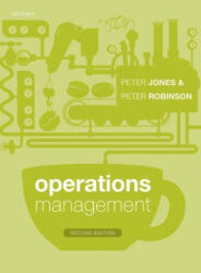 Operations Management - Peter Jones, Peter Robinson (ISBN: 9780198724353)