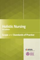 Holistic Nursing: Scope and Standards of Practice (ISBN: 9781947800397)