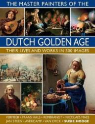 The Master Painters of the Dutch Golden Age (ISBN: 9780754834922)