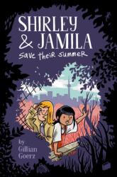 Shirley and Jamila Save Their Summer (ISBN: 9780525552857)