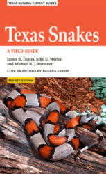 Texas Snakes - John E. Werler, Michael Forstner (ISBN: 9781477320419)