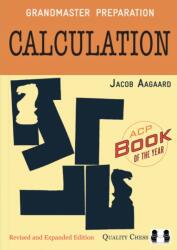 Calculation - Jacob Aagaard (ISBN: 9781784831196)