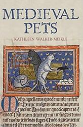Medieval Pets (ISBN: 9781783275694)