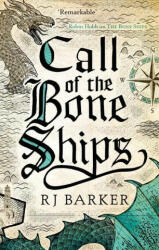 Call of the Bone Ships - RJ Barker (ISBN: 9780356511849)