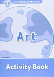 Art Activity Book - Oxford Read and Discover Level 1 (ISBN: 9780194646550)