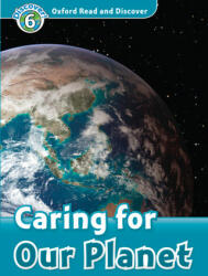Caring for Our Planet Audio Pack - Oxford Read and Discover Level 6 (ISBN: 9780194022378)