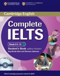 Complete IELTS Bands 6.5-7.5 Student's Book without Answers with CD-ROM - Guy Brook-Hart (ISBN: 9781107657601)