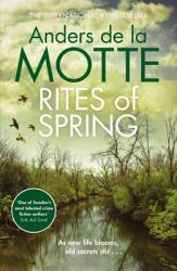 Anders De La Motte: Rites of Spring (ISBN: 9781785769481)