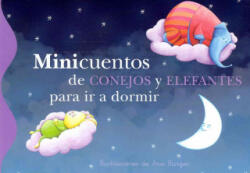 Minicuentos de conejos y elefantes para ir a dormir - Ana Burgos Fernández (ISBN: 9788448834784)