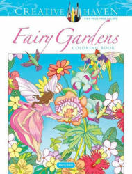 Creative Haven Fairy Gardens Coloring Book - Marty Noble (ISBN: 9780486846651)