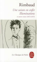 UNE SAISON EN ENFER / LES ILLUMINATIONS - Arthur Rimbaud (ISBN: 9782253096368)