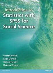 Introduction to Statistics with SPSS for Social Science - Gareth Norris (ISBN: 9781408237595)