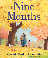 Nine Months - Jason Chin (ISBN: 9780823449385)