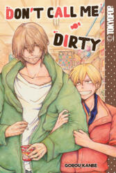 Don't Call Me Dirty - Gorou Kanbe (ISBN: 9781427862259)