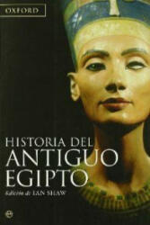 Historia del Antiguo Egipto - José Miguel Parra Ortiz (ISBN: 9788497343343)