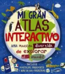 Mi gran atlas interactivo - Jenny Slater, Martin Sanders, Katrin Wiehle, María José Guitián Vicente, Virtudes Tardón Sánchez (ISBN: 9788469600634)