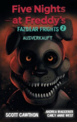 Five Nights at Freddy's - Andrea Wagener, Carly Anne West (ISBN: 9783833240201)