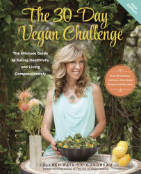 30-Day Vegan Challenge (Updated Edition) - Colleen Patrick-Goudreau (ISBN: 9781944903145)