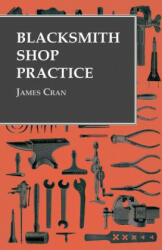 Blacksmith Shop Practice (ISBN: 9781473328662)