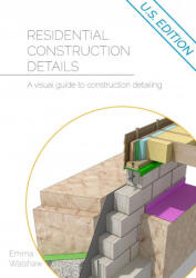 Residential Construction Details - Emma Walshaw (ISBN: 9781916334335)