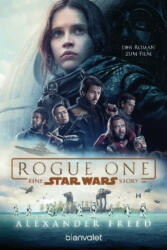 Star Wars(TM) - Rogue One - Alexander Freed, Andreas Kasprzak (ISBN: 9783734161605)