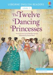 The Twelve Dancing Princesses (ISBN: 9781474991186)