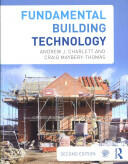 Fundamental Building Technology (ISBN: 9780415692595)