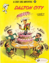 Lucky Luke 3 - Dalton City - Robert Goscinny (ISBN: 9781905460137)