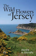 Wild Flowers of Jersey (ISBN: 9781908241337)