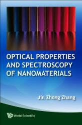 Optical Properties and Spectroscopy of Nanomaterials (ISBN: 9789812836649)