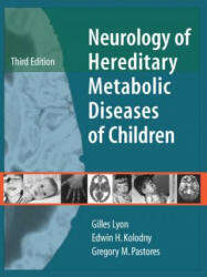 Neurology of Hereditary Metabolic Diseases of Children: Third Edition - Gilles Lyon (ISBN: 9780071445085)