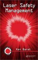 Laser Safety Management (ISBN: 9780824723071)