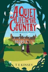 A Quiet Life In The Country (ISBN: 9781503938267)