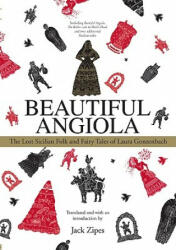 Beautiful Angiola: The Lost Sicilian Folk and Fairy Tales of Laura Gonzenbach (ISBN: 9780415977227)