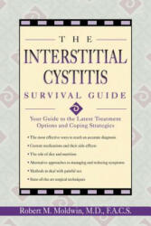 Interstitial Cystitis Survival Guide - Robert M. Moldwin (ISBN: 9781572242104)