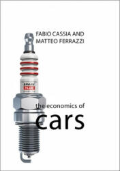 Economics of Cars - Fabio Cassia (ISBN: 9781911116721)