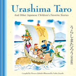 Urashima Taro and Other Japanese Children's Favorite Stories - Florence Sakade, Yoshio Hayashi (ISBN: 9780804850728)