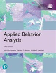 Applied Behavior Analysis, Global Edition - John O. Cooper, Timothy E. Heron, William L. Heward (ISBN: 9781292324630)