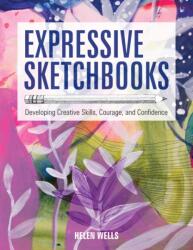 Expressive Sketchbooks (ISBN: 9781631598357)