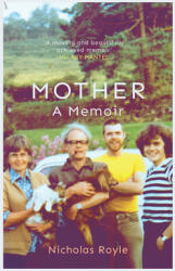 Mother: A Memoir (ISBN: 9781912408573)