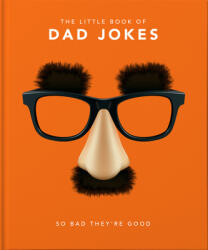 Little Book of Dad Jokes - OH LITTLE BOOK (ISBN: 9781911610434)