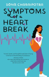 Symptoms of a Heartbreak - Sona Charaipotra (ISBN: 9781250250995)