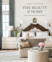 Beauty of Home - Marie Flanigan (ISBN: 9781423654667)