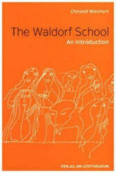 The Waldorf School - Christof Wiechert (ISBN: 9783723515396)
