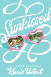 Sunkissed - Kasie West (ISBN: 9780593176269)