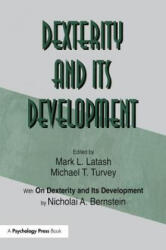 Dexterity and Its Development - BERNSTEIN (ISBN: 9781138967618)