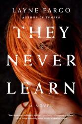 They Never Learn (ISBN: 9781982132033)
