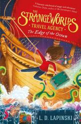 The Strangeworlds Travel Agency: The Edge of the Ocean - LAPINSKI L. D (ISBN: 9781510105959)