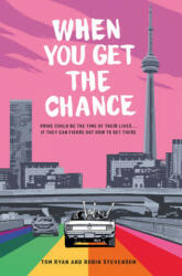 When You Get the Chance - Robin Stevenson (ISBN: 9780762495009)
